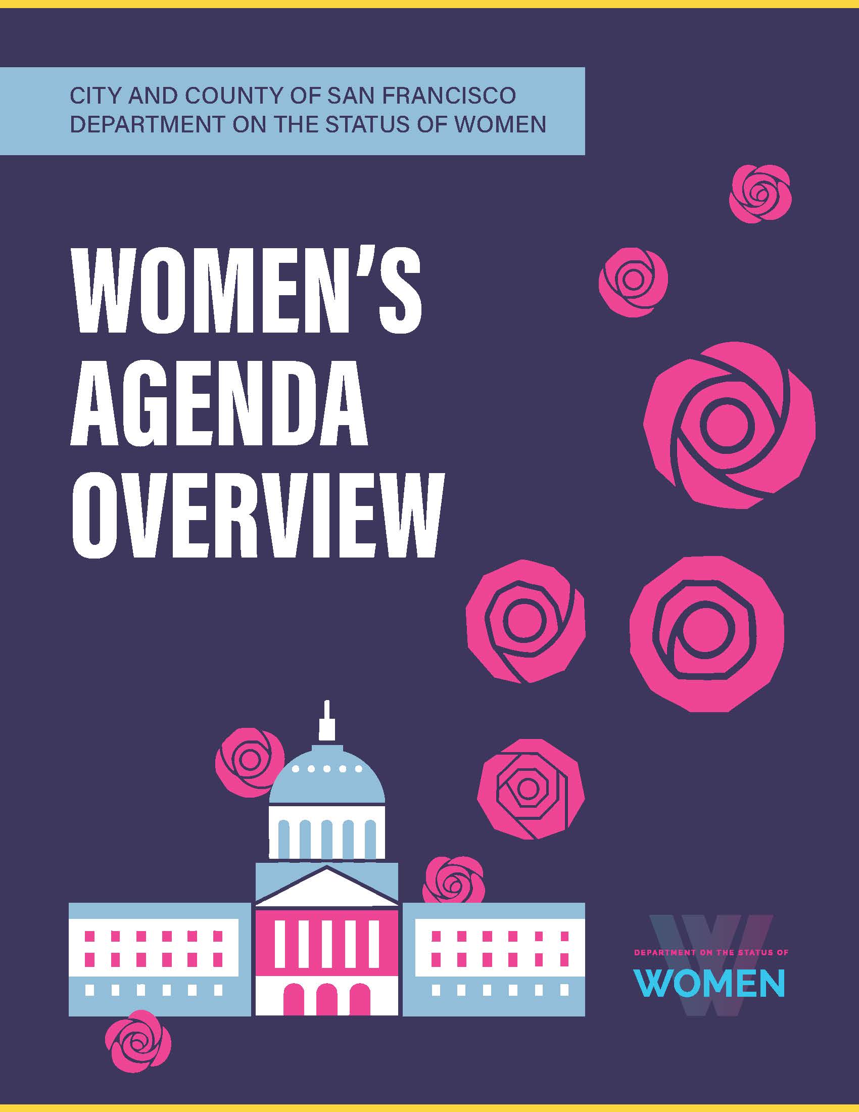Dark Blue background with decorative image of City Hall and the document with the following document title "San Francisco Department on the Status of Women: Women's Agenda Overview"