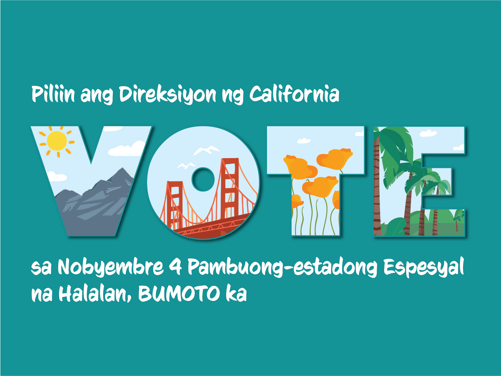 Choose California's Direction VOTE in the November 4 Statewide Special Election