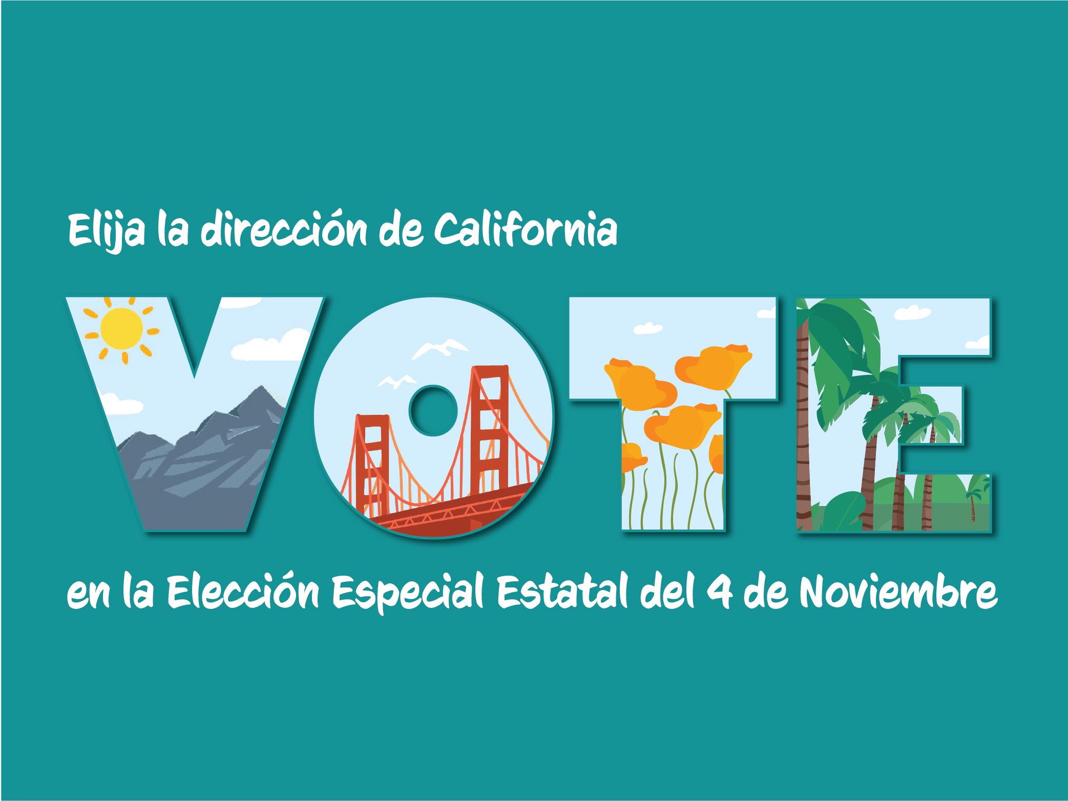 Choose California's Direction VOTE in the November 4 Statewide Special Election