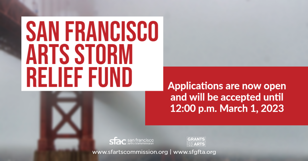 Banner-style graphic reading “SF Arts Storm Relief Fund,” featuring bold text over a stormy, abstract background, highlighting emergency support for artists.