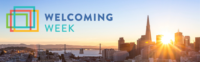 San Francisco skyline of downtown and the Bay Bridge with Welcoming Week logo in upper left corner