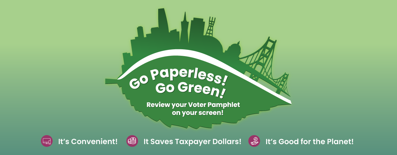 Graphic poster of SF Elections' Go Paperless, Go Green Campaign